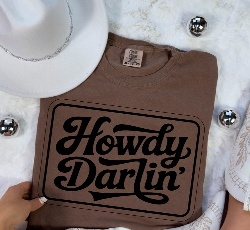 HOWDY DARLIN SINGLE COLOR PRINT