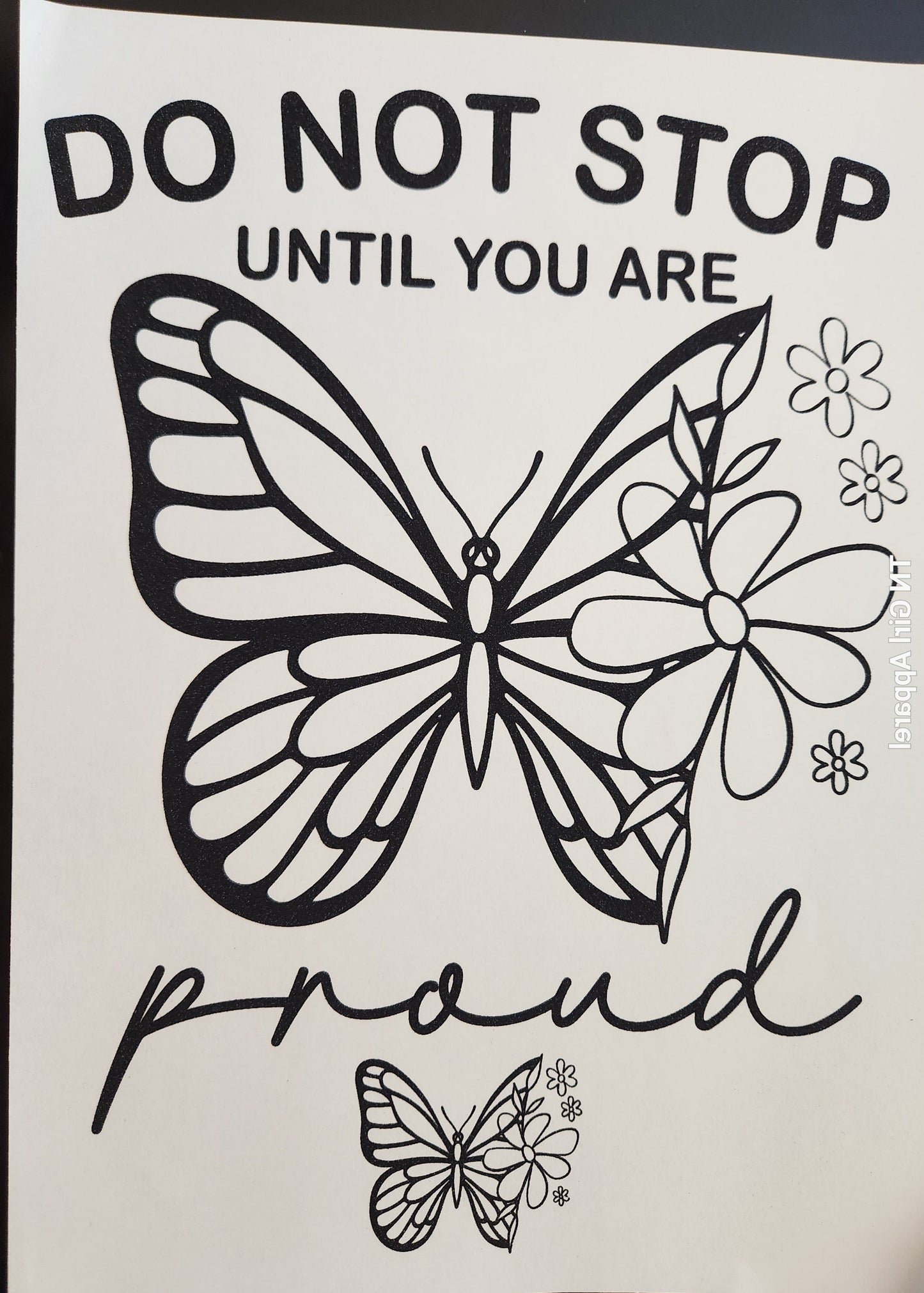 DO NOT STOP UNTIL YOU ARE PROUD PRINTED APPAREL H9