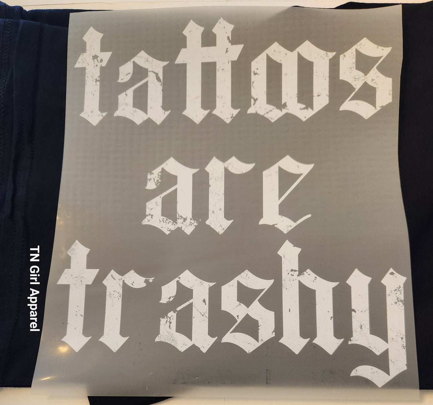 TATTOOS ARE TRASHY FULL COLOR TRANSFER 1036