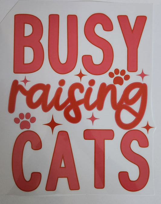 BUSY RAISING CATS FULL COLOR PRINTED APPAREL 230