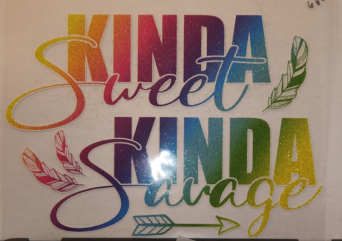 KINDA SWEET KINDA SAVAGE GLITTER FULL COLOR TRANSFERS 660