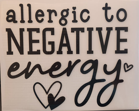 ALLERGIC TO NEGATIVE ENERGY 856