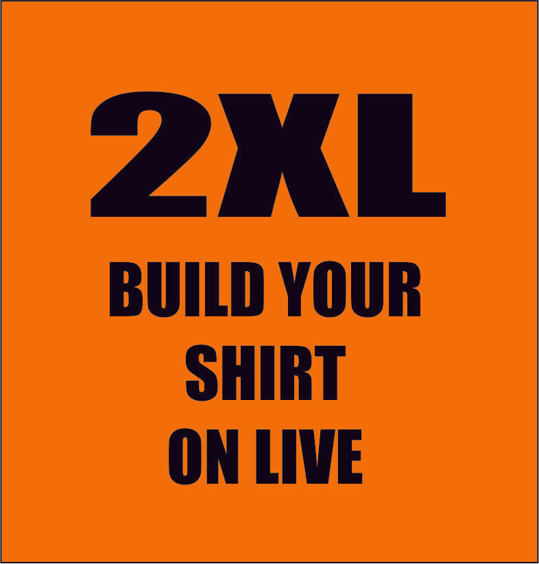 2XL LIVE BUILD SALE