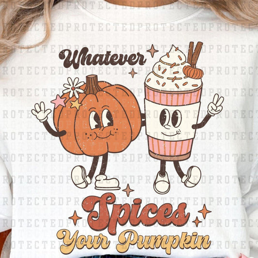 WHATEVER SPICES YOUR PUMPKIN FULL COLOR PRINTED APPAREL 106