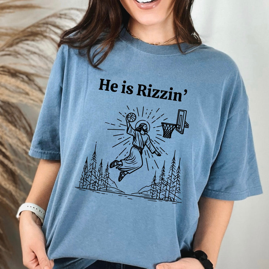 HE IS RIZZIN' PRINTED APPAREL F23