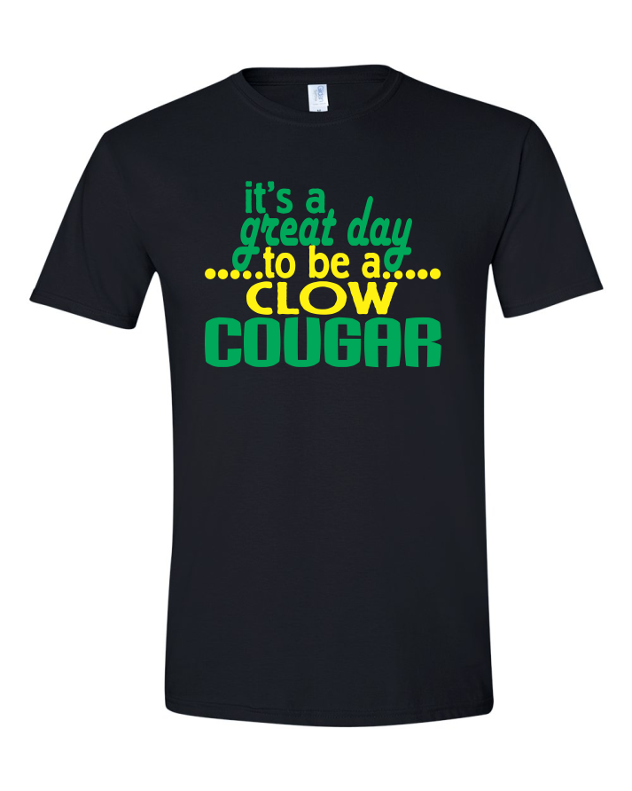 CLOW GREAT DAY BLACK UNISEX T-SHIRT