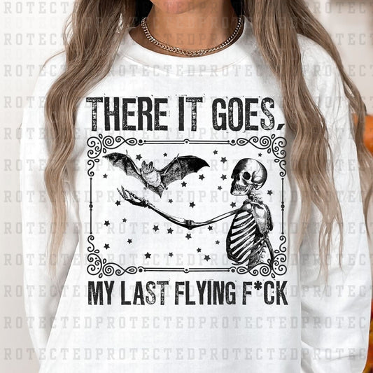 THERE IT GOES MY LAST FLYING F*CK FULL COLOR PRINTED APPAREL 89