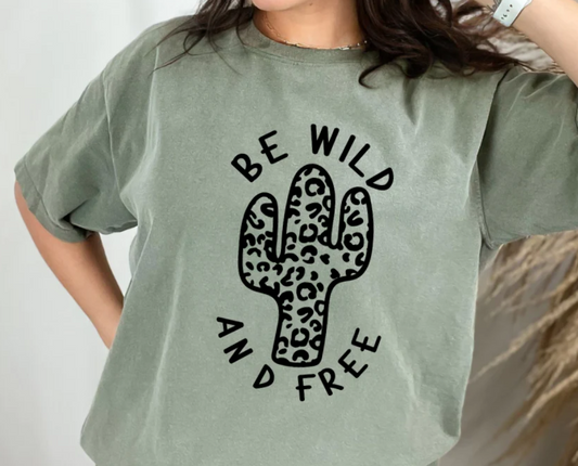 BE WILD AND FREE SCREEN PRINT TRANSFER A18