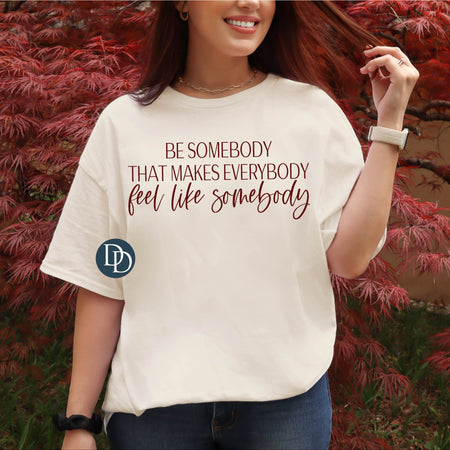 BE SOMEBODY PRINTED APPAREL C29