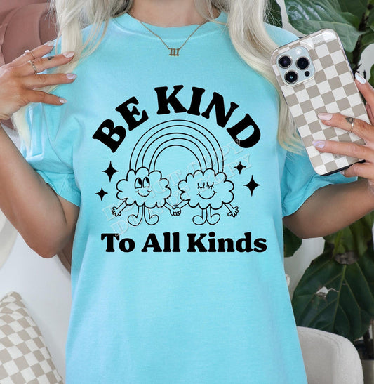 BE KIND TO ALL KINDS PRINTED APPAREL A15