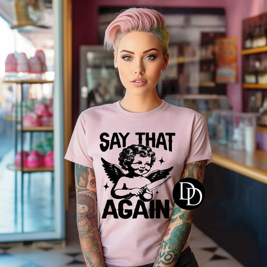 SAY THAT AGAIN PRINTED APPAREL F20