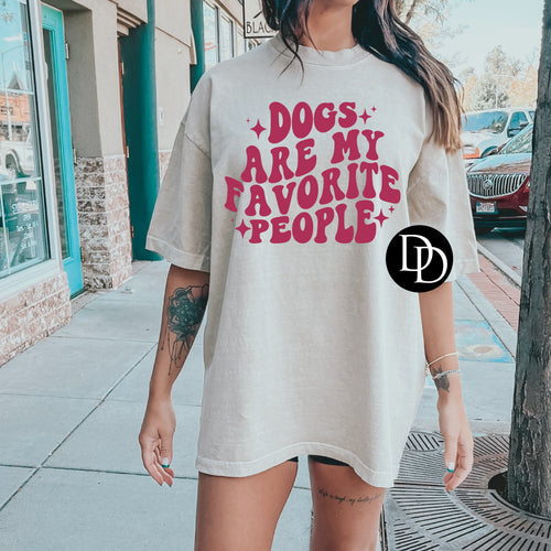 DOGS ARE MY FAVORITE PEOPLE HOT PINK INK PRINTED APPAREL C3