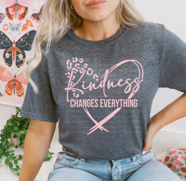 KINDNESS CHANGES EVERYTHING PRINTED APPAREL L1