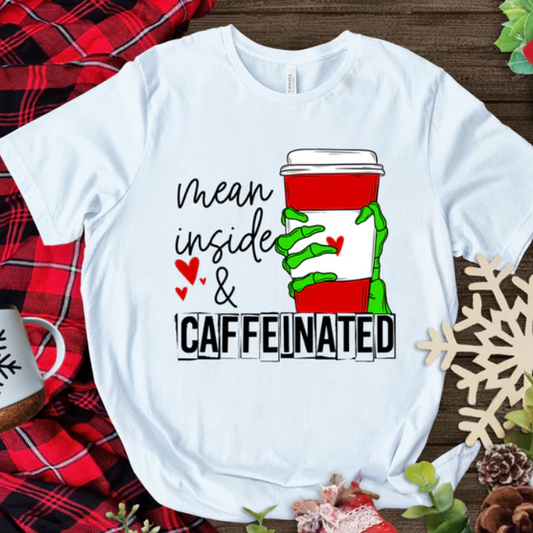 MEAN INSIDE AND CAFFEINATED PRINTED APPAREL 254