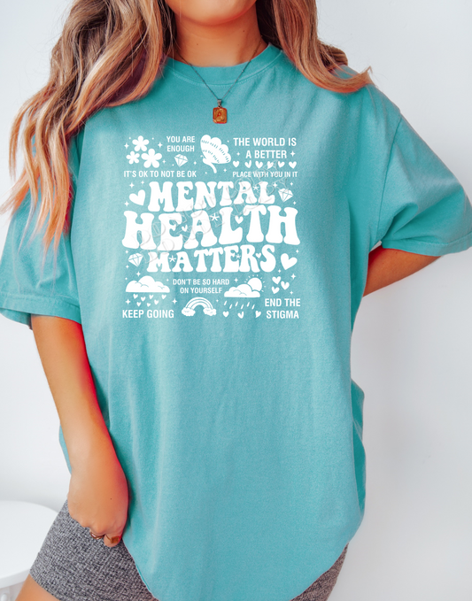 MENTAL HEALTH MATTERS PRINTED APPAREL D9