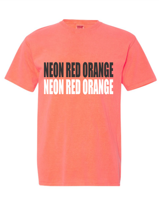 SMALL NEON RED ORANGE IN STOCK COMFORT COLORS T-SHIRT
