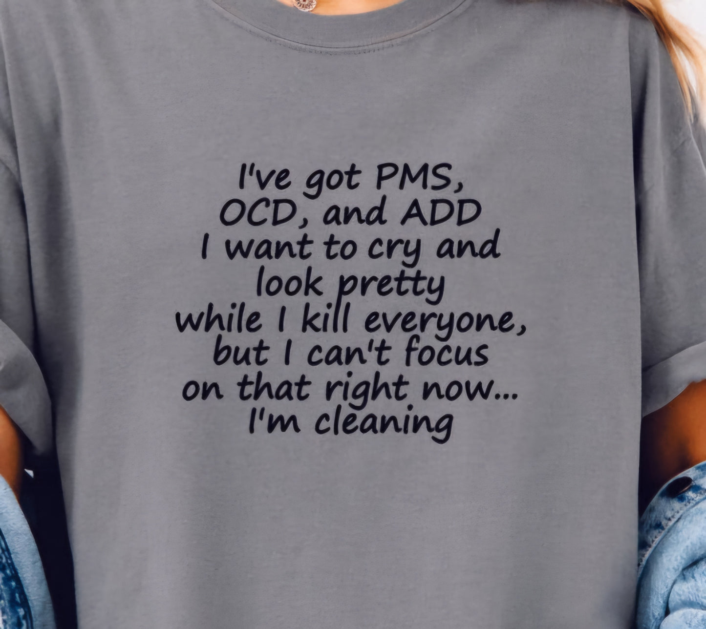 I'VE GOT PMS OCD ADD SCREEN PRINT TRANSFER F2