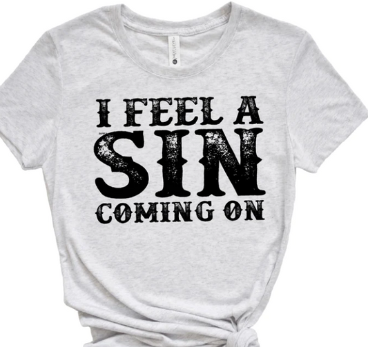 I FEEL A SIN COMING ON PRINTED APPAREL D26