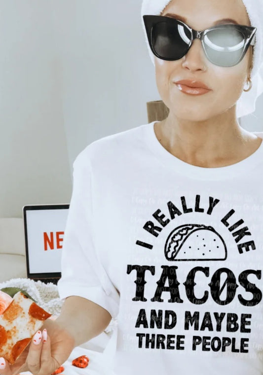 I REALLY LIKE TACOS PRINTED APPAREL A14