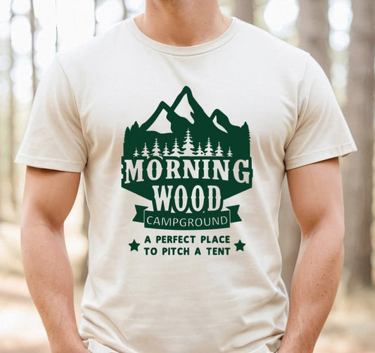 MORNING WOOD CAMPGROUND PRINTED APPAREL L19