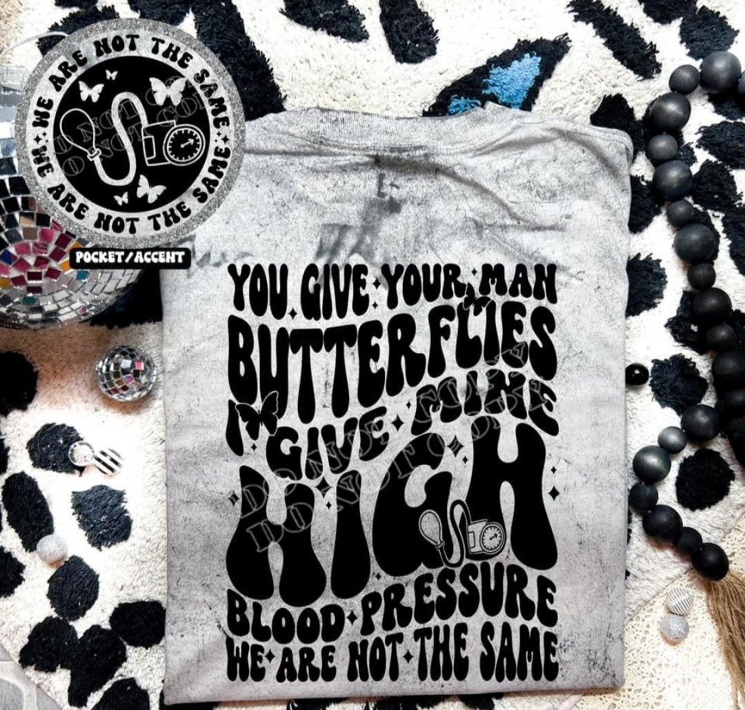 YOU GIVE YOUR MAN BUTTERFLIES PRINTED APPAREL L25