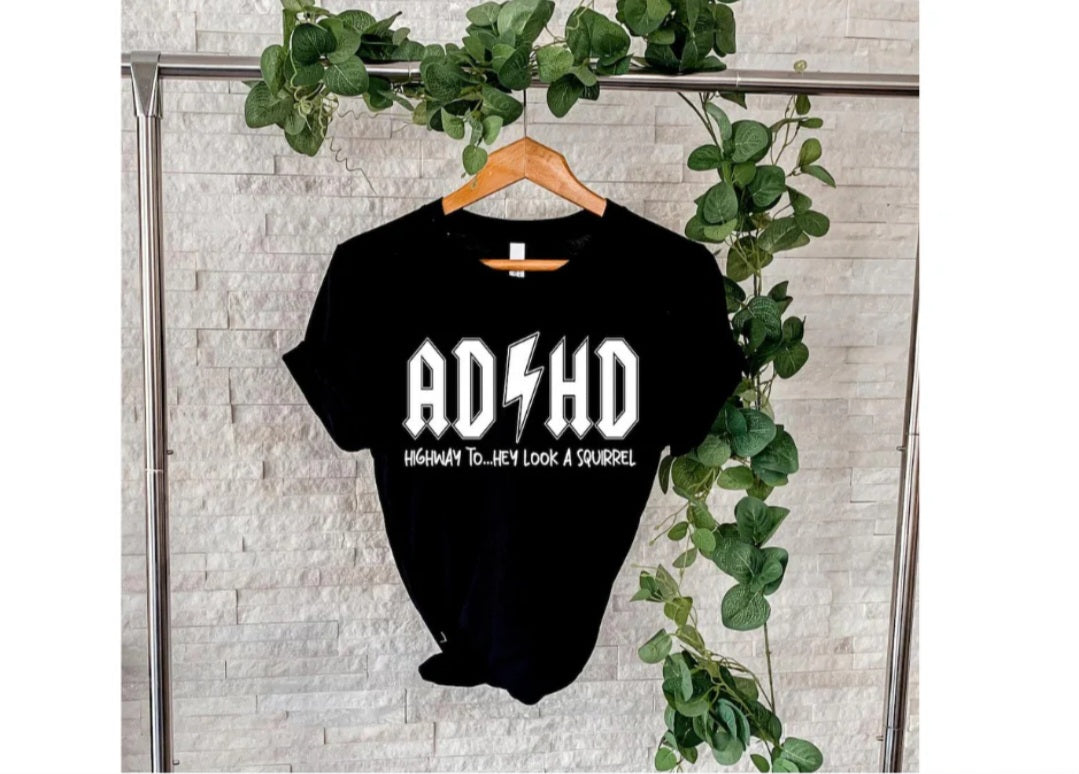 AD/HD HIGHWAY TO... SCREEN PRINT TRANSFER B29