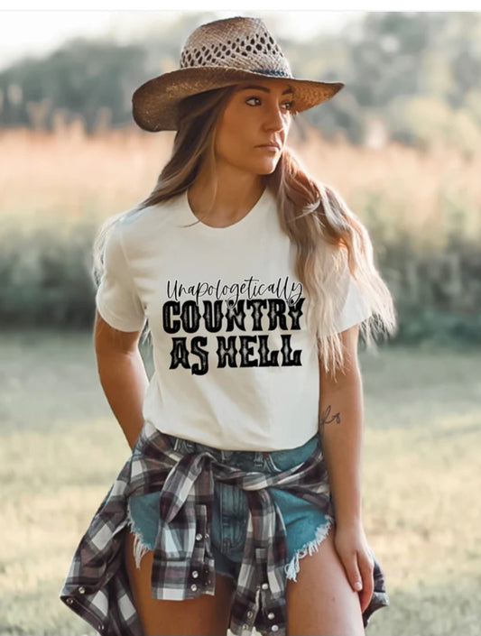 UNAPOLOGETICALLY COUNTRY AS HELL PRINTED APPAREL K9