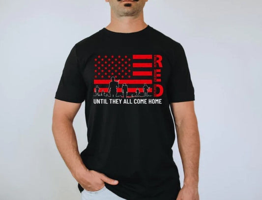 UNTIL THEY COME HOME PRINTED APPAREL H7