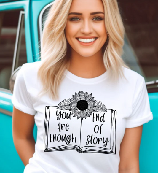 YOU ARE ENOUGH PRINTED APPAREL J12