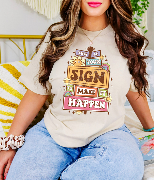 THIS IS YOUR SIGN FULL COLOR PRINTED APPAREL B13