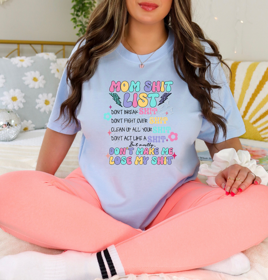 MOM SHIT LIST FULL COLOR PRINTED APPAREL 224