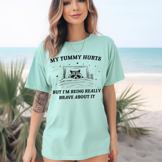 MY TUMMY HURTS PRINTED APPAREL E29