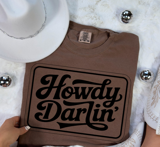 HOWDY DARLIN SINGLE COLOR PRINT