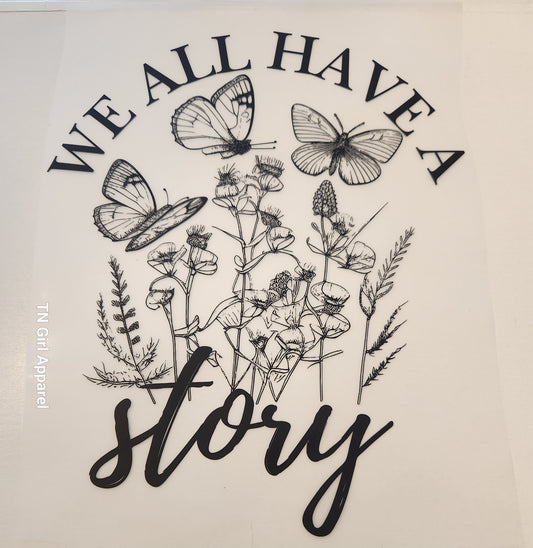 WE ALL HAVE A STORY FULL COLOR TRANSFER 1039