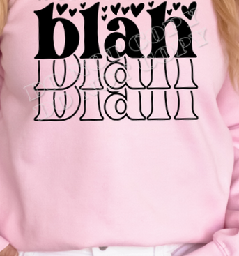 BLAH BLAH BLAH PRINTED APPAREL A18