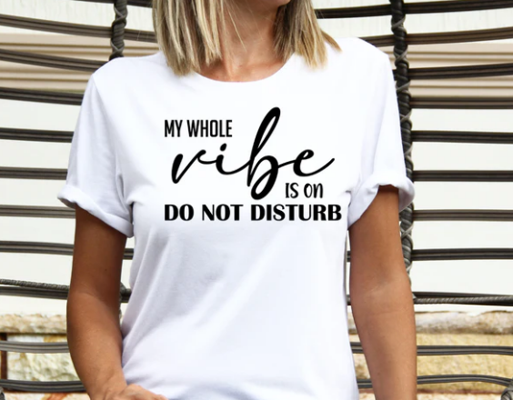 MY WHOLE VIBE PRINTED APPAREL E23